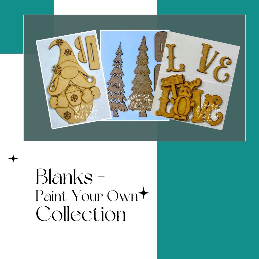 Blanks - Paint Your Own