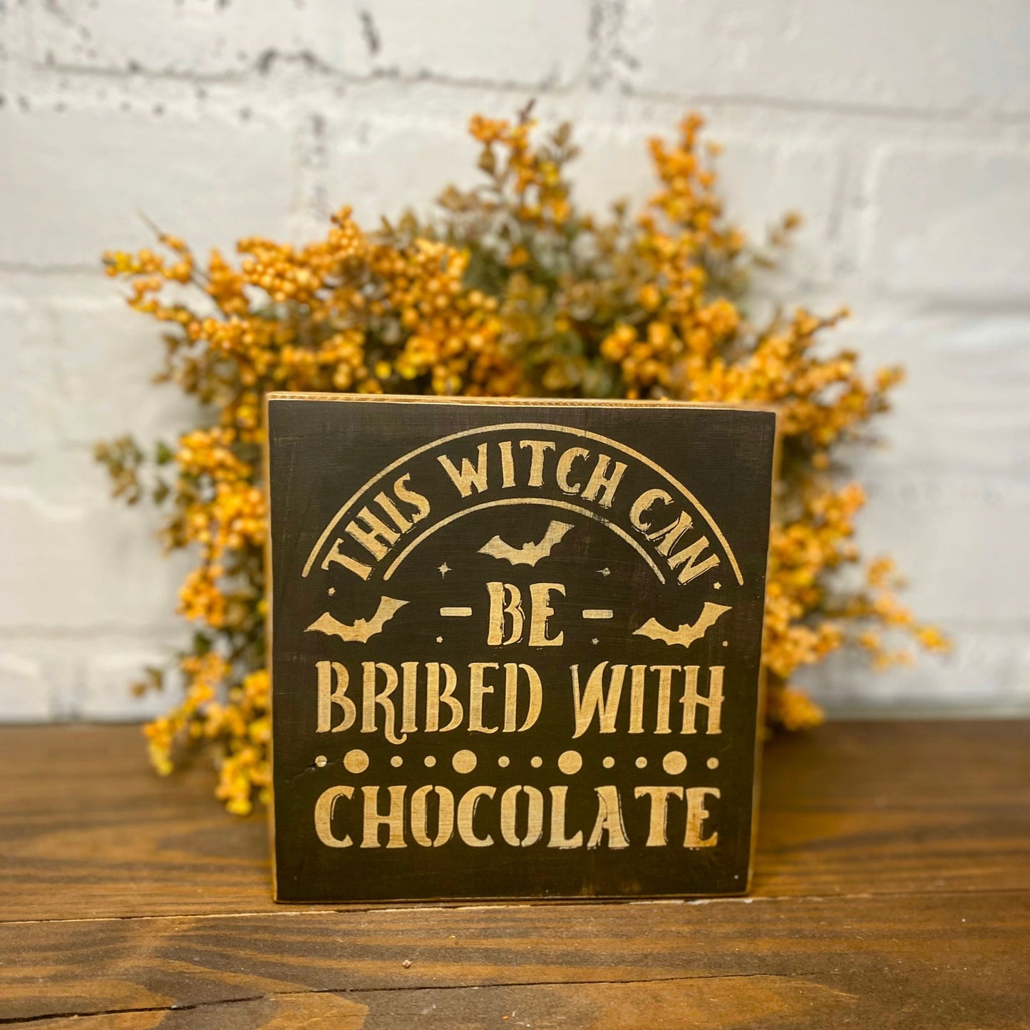 This Witch Can Be Bribed with Chocolate | Funny Halloween Sign