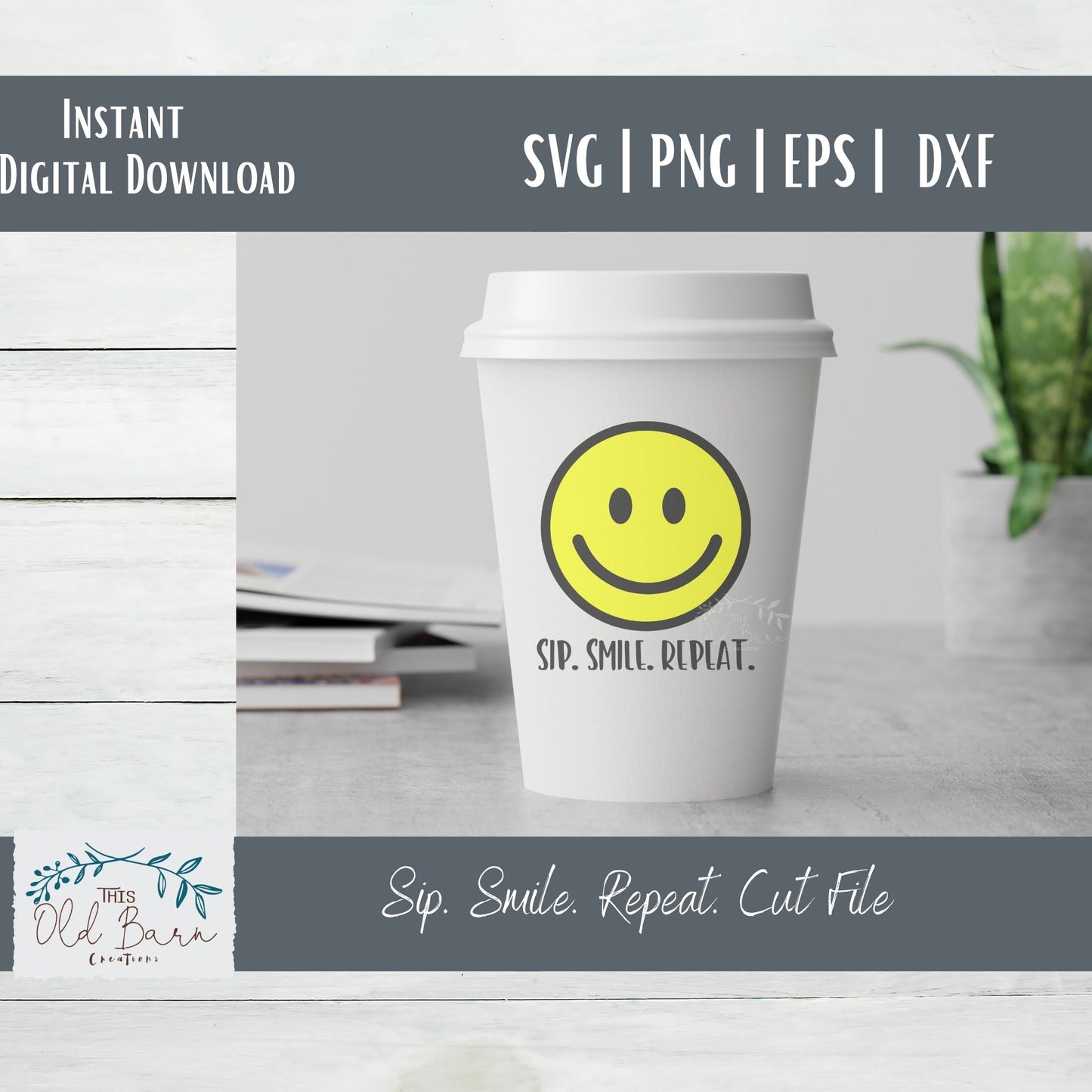 Sip. Smile. Repeat. Digital Download | Cutting File | Stencil File |