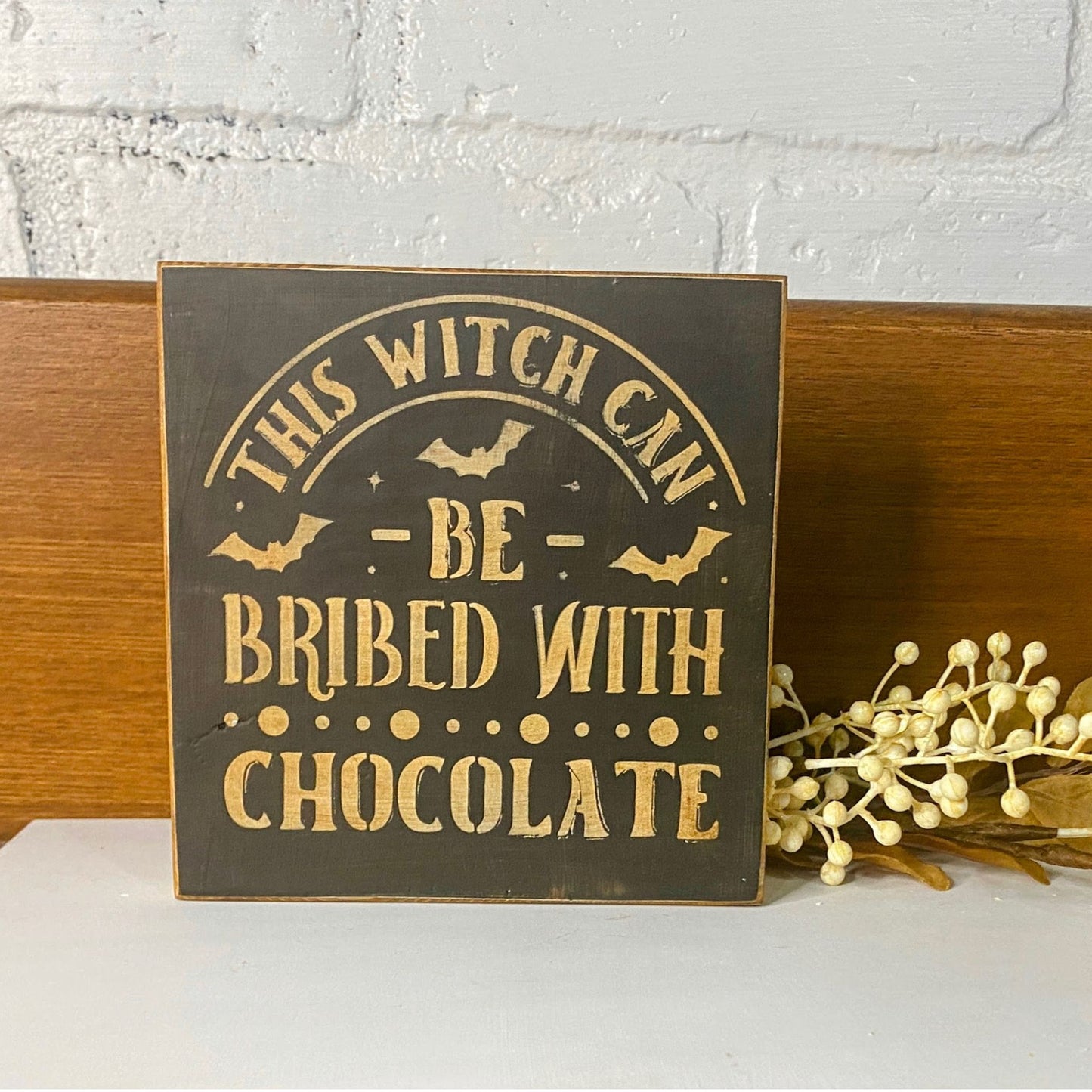 This Witch Can Be Bribed with Chocolate | Funny Halloween Sign