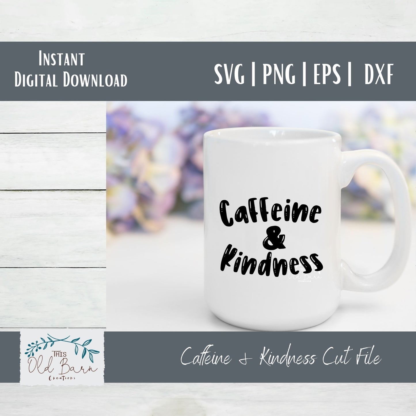 Caffeine & Kindness Digital Download | Cutting File | Stencil File |