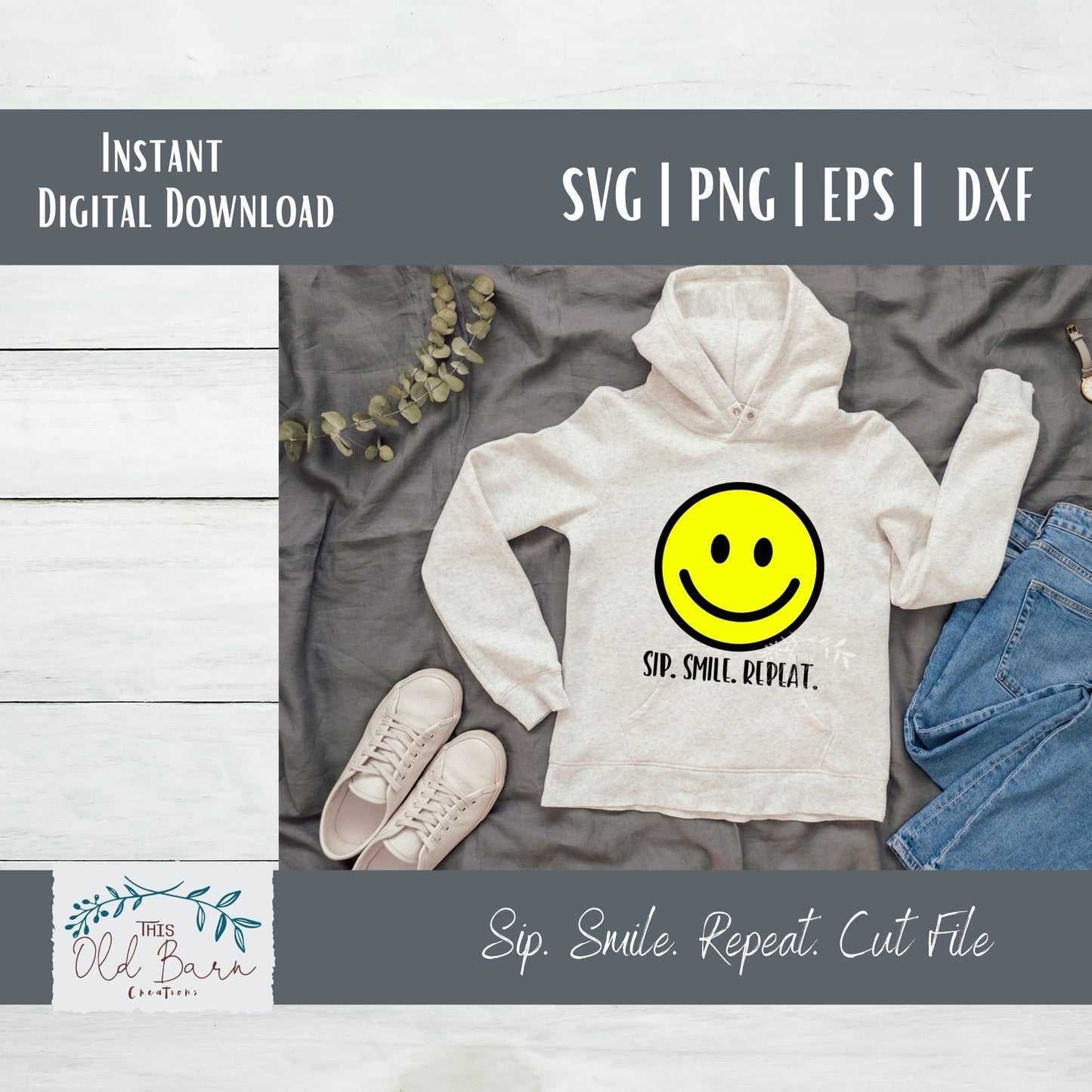 Sip. Smile. Repeat. Digital Download | Cutting File | Stencil File |