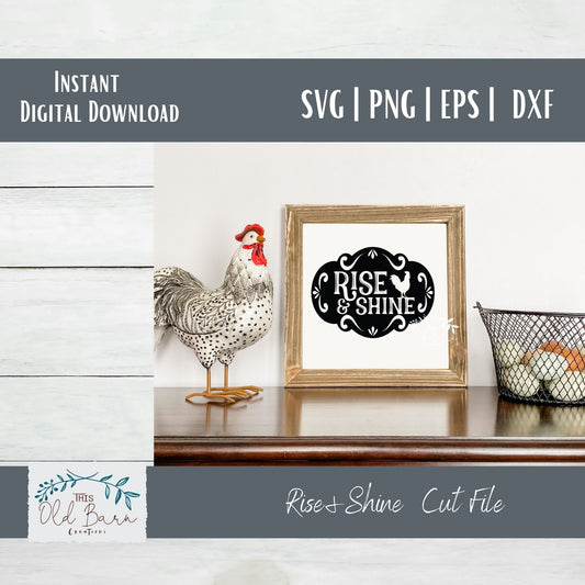 Rise and Shine Digital Download SVG | Cutting File | Stencil File