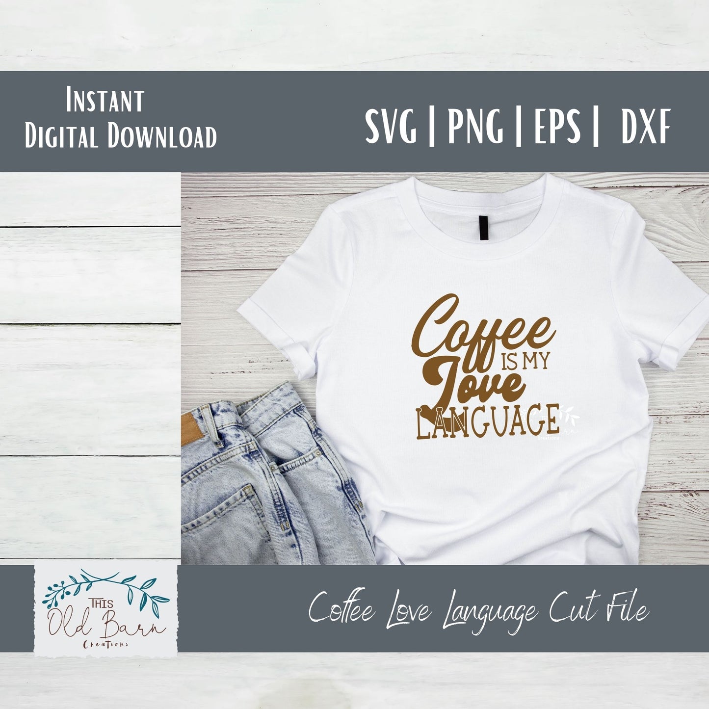 Coffee is My Love Language Digital Download | Cutting File | Stencil File |