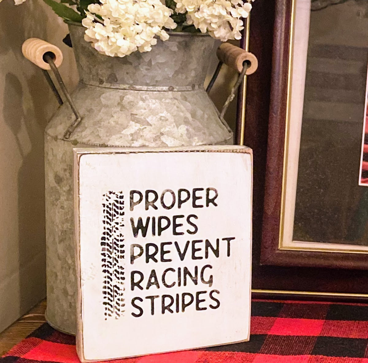 Proper wipes prevent racing strips mini sign | Nascar Racing Mini Sign | Rustic racing sign