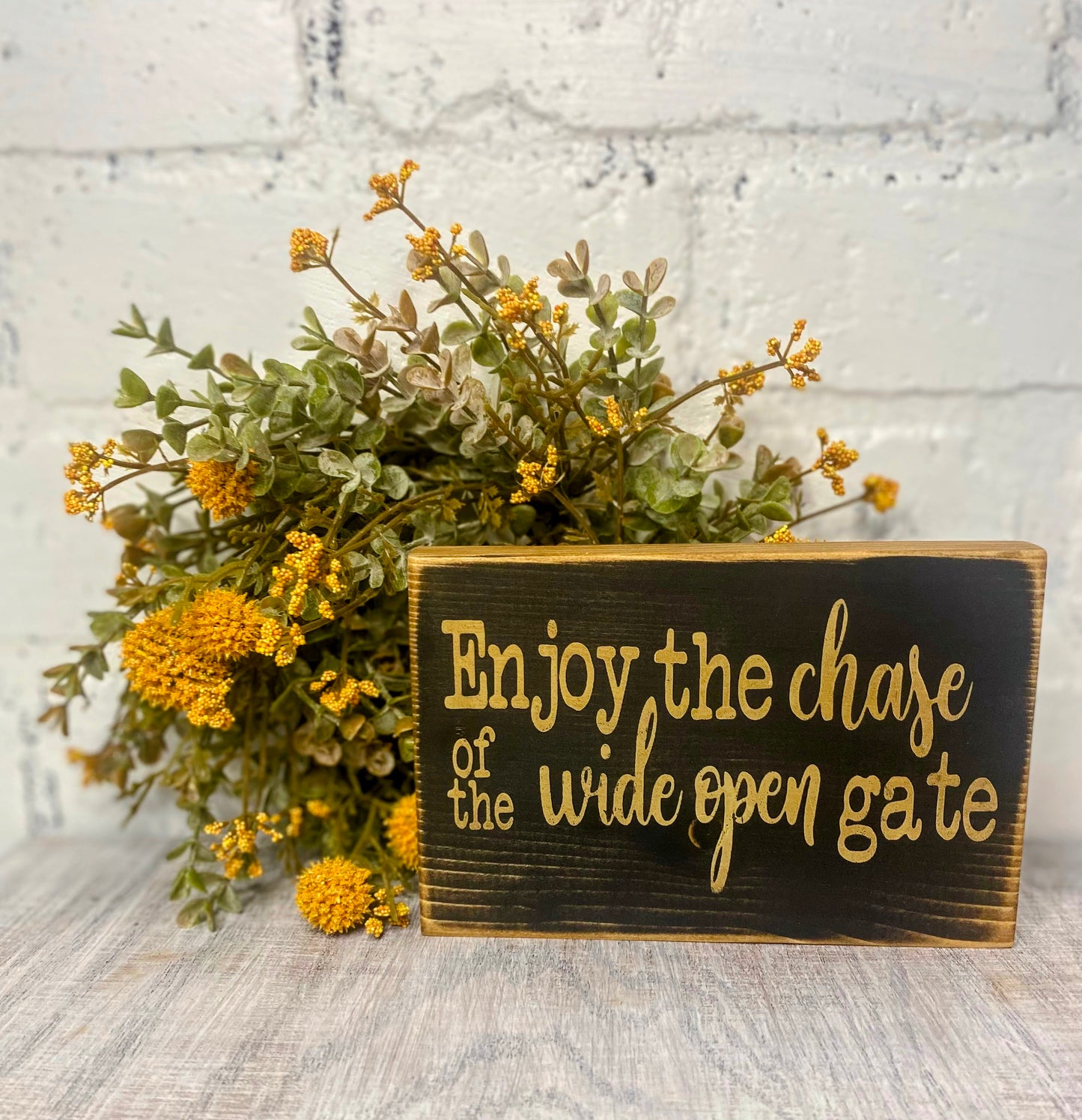 Enjoy the chase | mini sign | farmhouse sign