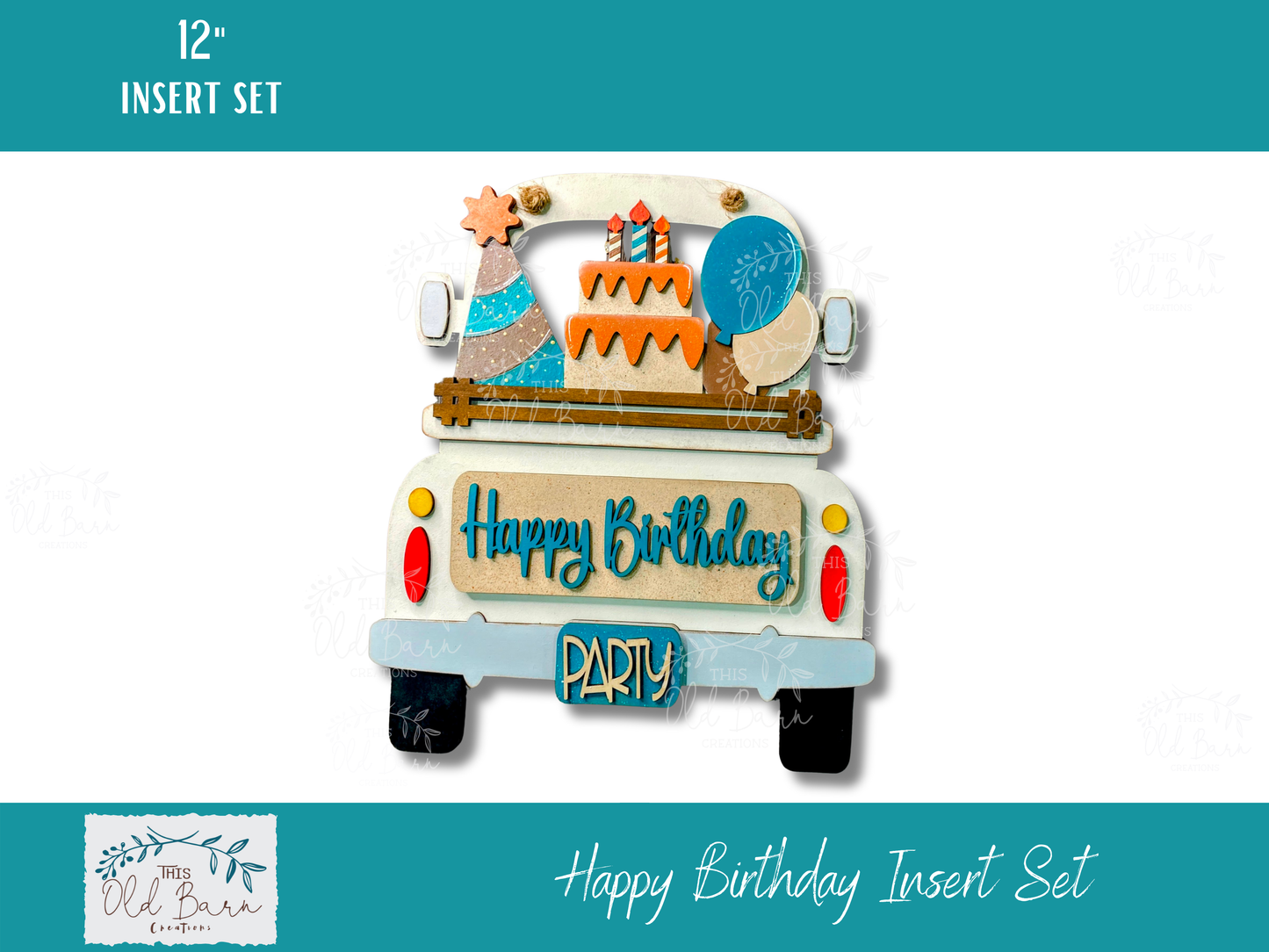 Happy Birthday Insert Set – Interchangeable Celebration Sign for 12” Truck, Round, Breadboard & Camper Bases | Farmhouse Party Decor